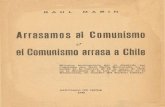 Arrasamos #l Comunisino esta ley sobre el Partido Comunista que desecha ' , el juego limpio", fundamento esencial de la (de- mocracia. ... con suici- da imprevisión, no tomen Estas
