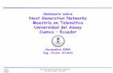 Seminario sobre Next Generation Networks Maestría en ... · •Convergencia de redes y servicios de telecomunicaciones. •Definición de la NGN •Drivers y Enablers de la evolución