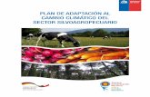 Plan de adaptación al cambio climático del sector silvoagropecuario · 2019-07-18 · la mitigación del cambio climático y en la adaptación al mismo, es fundamental. Medidas