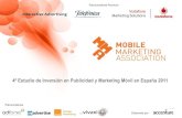 4º Estudio de Inversión en Publicidad y Marketing Móvil en ...recursos.anuncios.com/files/476/54.pdf · Cualitativo y puntos de vista sobre el marketing móvil en España. ...