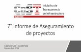 7° Informe de Aseguramiento - CoST - Guatemalacostguatemala.org/media/7o Informe/Presentacion_1311_VF2.pdfconfiable para la formulación de proyectos y que esté al alcance de los