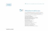 5 Matemáticas - Santillana · Matemáticas El libro Matemáticas para el 5.o curso de Primaria es una obra colectiva concebida, diseñada y creada en el Departamento de Ediciones