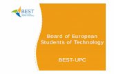 Board of European Students of Technology BEST-UPC · 2015-06-30 · Board of European Students of Technology Associació d’estudiants voluntària i apolítica Des de 1989 89 universitats