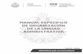 Manual Específico de Organización Unidad …...Manual Específico de Organización Unidad Administrativa Marco Jurídico Leyes: Constitución Política de los Estados Unidos Mexicanos.