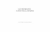 Leyendas Castellanas - Luis Felipe Camacholuisfelipecamacho.com/wordpress/wp-content/uploads/2018/02/Leye… · Hasta que un día un rayo verde iluminó el ocaso y de las grietas