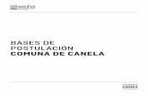 BASES DE POSTULACIÓN COMUNA DE CANELA · 2014-10-01 · 2 1. ANTECEDENTES Somos Choapa Canela es un programa de colaboración entre la Municipalidad de Canela y Minera Los Pelambres,