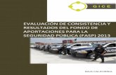 EVALUACIÓN DE CONSISTENCIA Y RESULTADOS DEL FONDO DE …indicadores.bajacalifornia.gob.mx/Uploads/Difusion 2013... · 2015-07-02 · 5.2 Principales resultados de las entrevistas