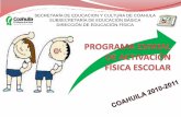 SECRETARÍA DE EDUCACION Y CULTURA DE COAHULA …activate.gob.mx/Documentos/Coahuila/Proyecto_de_Activacion_Fisi… · SECRETARÍA DE EDUCACION Y CULTURA DE COAHULA SUBSECRETARÍA