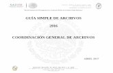 GUÍA SIMPLE DE ARCHIVOS 2016 COORDINACIÓN GENERAL DE …himfg.com.mx/.../OrganiArchivos/GUIA_SIMPLE_DE_ARCHIVOS_2016… · 2. ÁREA DE CONTEXTO 2.1 Unidad Administrativa de Procedencia