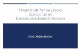 Proyecto del Plan de Estudios Licenciatura en Ciencias de ...consejo.facmed.unam.mx/home/ponencias/00029_Feb6k19.pdf · Modelo actual (1997) ... funcionales y nutracéuticos Liderazgo