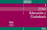 Educación y Ciudadanía Ciudadaníaroserbatlle.net/wp-content/uploads/2009/03/educacion-y-ciudadania... · Educación y Ciudadanía Riu Anoia 42-54 08820 El Prat de Llobregat Tel.