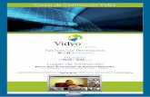 Cursos de Certificación Vidyo · Cursos de Certificación Vidyo Para más información o reservar su plaza en este Curso de Certificación, contacte con: Exclusive Networks España