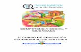 COMPETENCIA SOCIAL Y CIUDADANA - Euskadi.eus · 2014-03-10 · Entendemos por competencia social y ciudadana la habilidad para utilizar los conocimientos sobre la sociedad –entendida