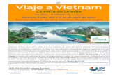 La Perla de Oriente - ONEIRA · 2020-02-12 · La Perla de Oriente 15 días - Hoteles 5* (4* Hanoi) Semana Santa, del 7 al 21 de abril de 2020 Extensión Opcional: 4D/3N en Siem Reap