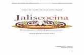 Libro de estilo de Jaliscocina  · 2016-03-01 · Libro de estilo de Jaliscocina 2 Introducción El Libro de estilo de Jaliscocina establece algunas normas para escribir y publicar