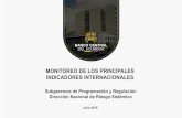 MONITOREO DE LOS PRINCIPALES INDICADORES … · 10.5% en junio de 2018; similar comportamiento presentó la participación de Paraíso Fiscal que disminuyó de 2.8% en junio de 2017