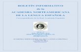 Asociación de Academias de la Lengua Española - …1 BOLETÍN INFORMATIVO de la ACADEMIA NORTEAMERICANA DE LA LENGUA ESPAÑOLA Correspondiente de la Real Academia Española NÚM.