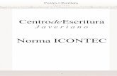 Norma ICONTEC · Una de estas normas utilizadas nacionalmente es la Norma Técnica Colombia, conocida regularmente como Norma ICONTEC, desarrollada por el Instituto Colombiano de