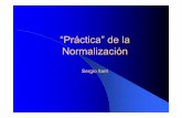 “Práctica” de la Normalización - unizar.eswebdiis.unizar.es/asignaturas/BD/Normalizacion/normalizacion.pdf · 2 Noviembre, 2005 -Sergio Ilarri Contexto (II) Mundo real Modelado
