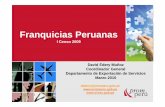 Presentación I Censo de Franquicias Peruanas [Modo de ... · I Censo de Franquicias Peruanas 2009I Censo de Franquicias Peruanas 2009 -PROMPERU * Se ha incluido las 6 unidades propias
