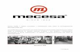 Barcelona 1956 - Mecesa · MANIFOLDS: configuraciones de 1 a 6 válvulas, rating de hasta 10.000 PSI, conexiones por: compresión con doble anillo, rosca, soldadura o con bridas.