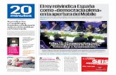 El rey reivindica España como «democracia plena» en la ... · mosS.O.S. repartirán folletos a los visitantes del congreso avi-sándoles de que no pueden ga-rantizar su seguridad