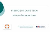 FIBROSIS QUISTICA sospecha oportuna · un sistema de manejo clínico y de seguimiento de los pacientes con FQ, constituido por una red de centros especializados de FQ que atienden