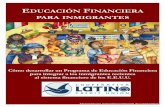 EDUCACIÓN FINANCIERA PARA INMIGRANTESFASES DE UN TALLER ... mantener mi cabeza en alto porque entiendo.” - Humberto, México, graduado en 2006 Educación Financiera para Inmigrantes