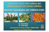 Aspectos clave del cultivo del albaricoquero en zonas ... · -NECESIDADES DE FRÍO INVERNAL-COMPATIBILIDAD FLORAL Y POLINIZACIÓN-RESISTENCIA A SHARKA-MANEJO AGRONÓMICO (Marcos de