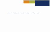 Mercosur: midiendo el futuroMERCOSUR: MIDIENDO EL FUTURO Prólogo En el espacio sudamericano, el Mercosur ha sido relevante protagonista en los años noventa. Recorrió en forma acelerada