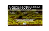GASTROENTEROLOGIA Y HEPATOLOGIA · gastroenterologia y hepatologia publicaciÓn oficial de la asociaciÓn espaÑola para el estudio del hÍgado, de la asociaciÓn espaÑola de gastroenterologÍa,