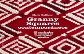 Maria Gullberg Granny Squares · Agujas de ganchillo Granny Squares contemporáneos 20 cuadrados de crochet de inspiración Granny Squares contemporáneos nórdica ¡Vuelven los granny