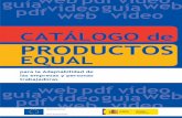 CATÁLOGO de PRODUCTOS EQUAL · 2009-03-05 · Manual para la introducción de la responsablidad social corporativa en las PYMES. Audiovisual sobre la calidad del empleo en La Rioja.