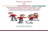 PROGRAMA NACIONAL DE CONVIVENCIA ESCOLAR · Convivencia Escolar (PNCE) es una estrategia pedagógica, de formación y prevención que tiene como objetivo general favorecer el establecimiento