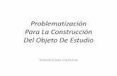 Objeto de Estudio - REDIECH Lopez Contreras.pdf · sujetos de la recepcion y uso de las politicas preguntas preguntas preguntas opciones de teorizacion i opciones de teorizacion ii