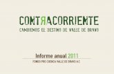 Informe Contracorriente 2011 - Super Hosting Mexico. Web ...shmexico.com/pruebas/procuenca/InformeContracorriente-2011.pdf · escala. En la parte alta de la Cuenca, en la región