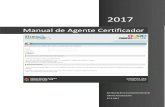 Manual de Agente Certificador - ... Proporcionar al Agente Certificador el manual de usuario para el