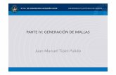 PARTE IV: GENERACIÓN DE MALLAS Juan Manuel Tizón Pulidowebserver.dmt.upm.es/zope/DMT/Members/jmtizon/...TRIANGULACIÓN DE DELAUNAY TRIANGULACIÓN DE DELAUNAY DIAGRAMA DE VORONOI