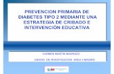 PREVENCION PRIMARIA DE DIABETES TIPO 2 MEDIANTE UNA ... · efecto sobre la reducción del riesgo de diabetes Si se mantienen tres de ellos, la probabilidad de prevención sería del