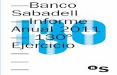 —Banco Banco Sabadell —Informe anual 2011 — Sabadell ... · de pérdida en el momento de su liquidación. Por último, el acuerdo de adjudicación incluye también garantías