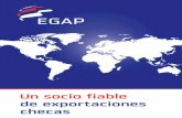 Un socio fiable de exportaciones - EGAP · 2017-06-21 · exportaciones (EGAP) fue fundada en 1992 y durante sus 22 años de existencia aseguró exportaciones de más de 710.000 millones