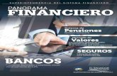 PANORAMA FINANCIERO · correspondió principalmente a los activos de los bancos Agrícola, Davivienda y Azul; este último inició operaciones en julio de 2015 (Tabla 1). A nivel