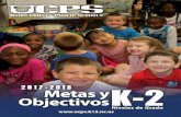 2017-2018 Objectivos Metas y K - 2€¦ · ñeros en los años posteriores. Sabiendo que la lectura es esencial para el éxito de los estudiantes, las Escuelas Públicas del Condado