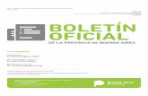 BOLETÍN OFICIAL - elDial.com · 2019 - Año del centenario del nacimiento de Eva María Duarte de Perón-Ley 15104-BOLETÍN OFICIAL DE LA PROVINCIA DE BUENOS AIRES AUTORIDADES Gobernadora