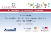 Bi-ENERGY Generador Híbrido para lugares aislados de la ...€¦ · Bi-ENERGY Generador Híbrido para lugares aislados de la red eléctrica Juan José Millán.