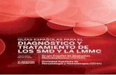 DIAGNÓSTICO Y TRATAMIENTO DE LOS SMD Y LA LMMC · 2017-01-09 · Estudio morfológico con tinciones de MGG (al menos 500 células, con recuento de blastos y porcentaje de displasia