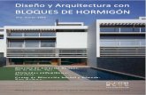 BLOQUES DE HORMIGÓN - ANDECE · las obras finalistas, de entre los 32 proyectos presentados al 1er Premio de Arquitectura con Bloques de Hormigón 2008 que confirman que en España
