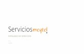 Servicios - MeytelServicios Administrados y Gestionados Disponemos de una plataforma propia a través de la que prestamos servicio a nuestros principales clientes. Esto nos permite