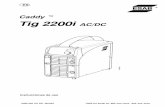 Caddy t Tig 2200i AC/DC · la fuente de corriente para soldadura Tig 2200i AC/DC a partir del número de serie 803 se ha fabrica- ... Los manuales de instrucciones se pueden descargar