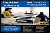 MFC-6490CW · papel Innobella de Brother † Pantalla LCD de 3,3” fácil de usar † Reducción del coste por página con los cartuchos de larga duración Innobella † Capacidad